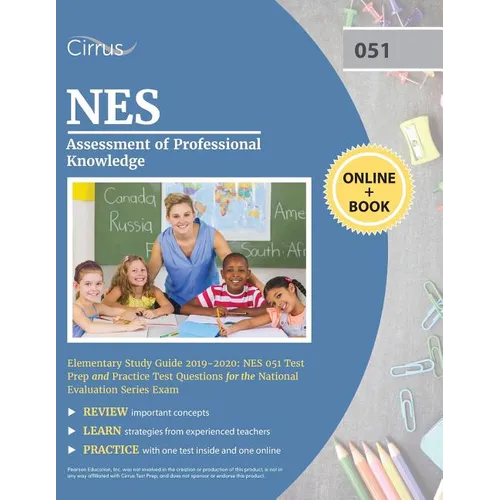 NES Assessment of Professional Knowledge Elementary Study Guide 2019-2020: NES 051 Test Prep and Practice Test Questions for the National Evaluation S