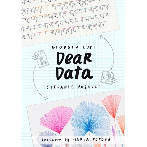 Dear Data: A Friendship in 52 Weeks of Postcards