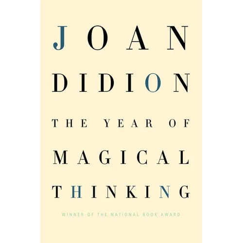 The Year of Magical Thinking