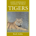 Jane Goodall's Animal World Tigers