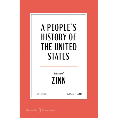 A People's History of the United States American Classics Edition