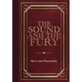 The Sound and the Fury (Masterpiece Library Edition)