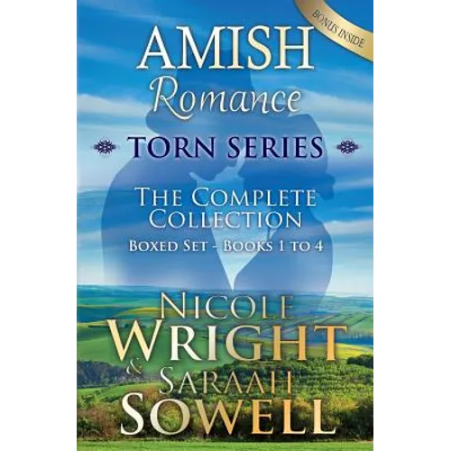 AMISH Romance; Torn Series; The Complete Collection: Boxed Set - Books 1-4