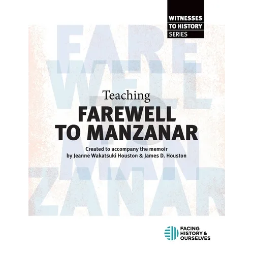 Teaching "Farewell to Manzanar"