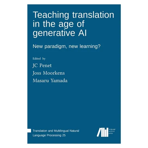 Teaching translation in the age of generative AI: New paradigm, new learning?