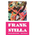 Frank Stella: American Abstract Artist