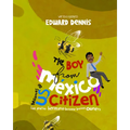 The Boy from Mexico Becomes a Us Citizen