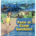 Panic at Camp Sunshine!