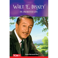 Walt E. Disney: An Animated Life