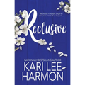 Reclusive