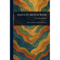 Santa Fe Sketch Book