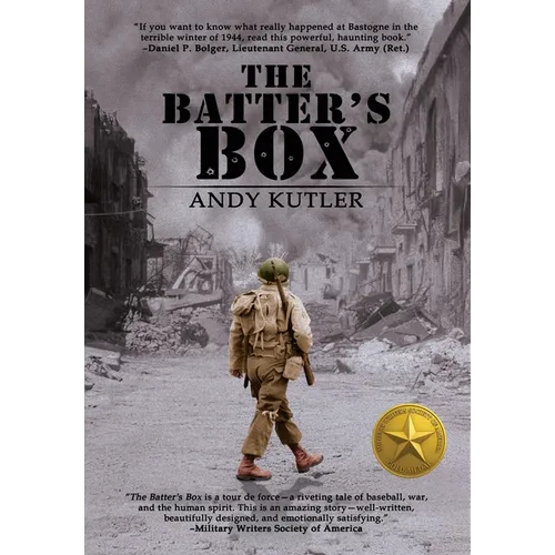The Batter's Box: A Novel of Baseball, War, and Love