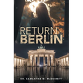 Return To Berlin