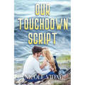 Our Touchdown Script