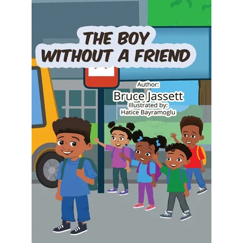 The Boy Without A Friend