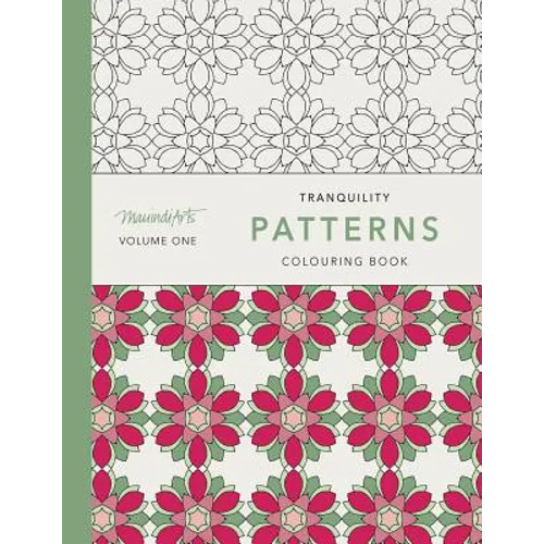 Tranquility Patterns: Colouring Book