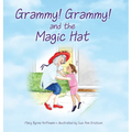 Grammy Grammy and the Magic Hat