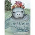 Sir Winter the Manatee: Crown of the Sea