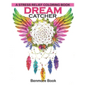 Dream Catcher: A Stress Relief Coloring book (dreamcatcher coloring books for adults) (Dream Catcher Mandalas)