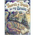 There's a Train in my Brain