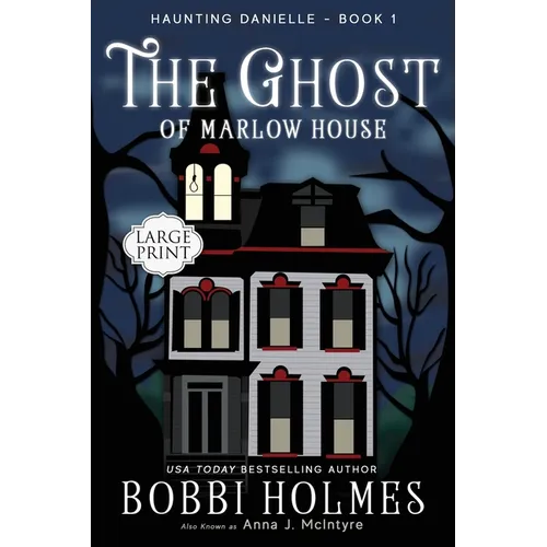 The Ghost of Marlow House