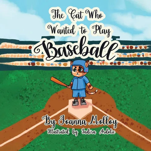 The Cat Who Wanted To Play Baseball