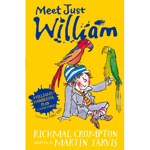 William's Wonderful Plan and Other Stories: Meet Just William