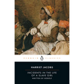Incidents in the Life of a Slave Girl: Written by Herself