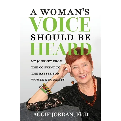 A Woman's Voice Should Be Heard