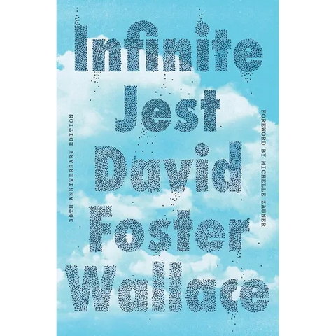 Infinite Jest (30th Anniversary Edition)