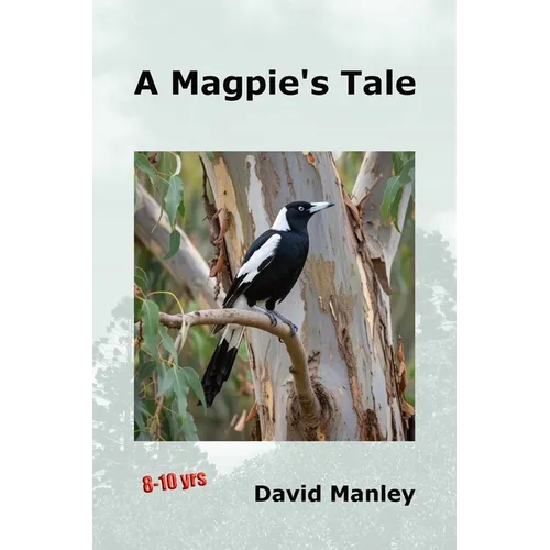 A Magpie's Tale