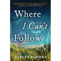 Where I Can't Follow