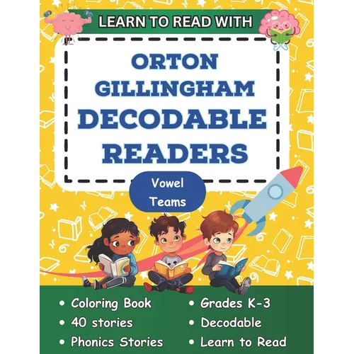 Learn to Read with Orton Gillingham Decodable Readers: Orton Gillingham Coloring Book Phonics Readers for Kindergarten, First Grade, Second Grade and