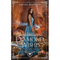 Diamond Wishes: An Aladdin Retelling