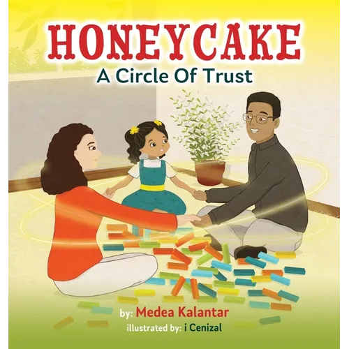 Honeycake: A Circle of Trust