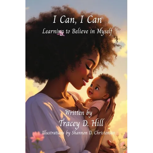 I CAN, I CAN Learning to Believe in Myself