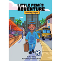 Little Femi's Adventure Leaving Lagos