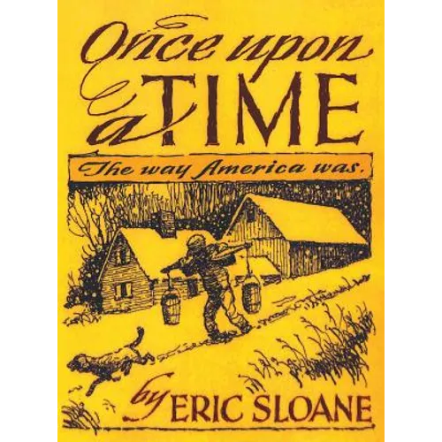 Once Upon a Time: The Way America Was