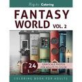 Fantasy World Vol. 2: Grayscale Coloring Book for Adults