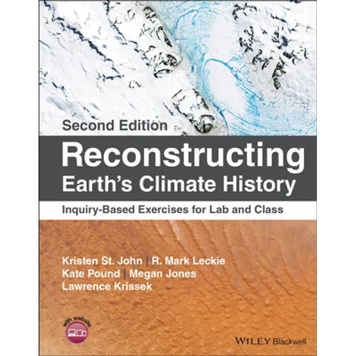 Reconstructing Earth's Climate History: Inquiry-Based Exercises for Lab and Class