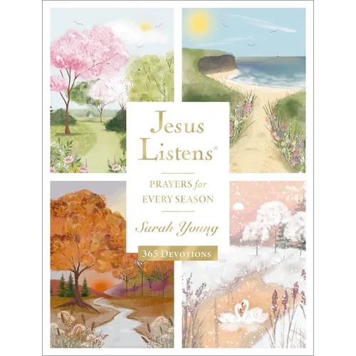 Jesus Listens: Prayers for Every Season (New for 2026): A 365-Day Illustrated Prayer Book