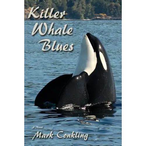Killer Whale Blues