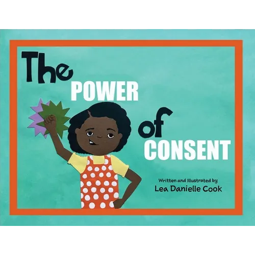 The Power of Consent
