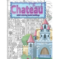 FRENCH CHATEAU adult coloring books buildings: fantasy coloring books for adults