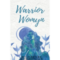Warrior Womyn