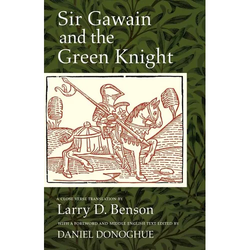 Sir Gawain and the Green Knight: A Close Verse Translation