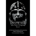Beowulf: An Epic Enigma Book I