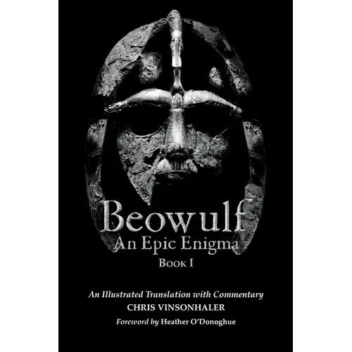 Beowulf: An Epic Enigma Book I