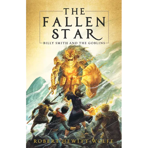 The Fallen Star: Billy Smith and the Goblins, Book 2