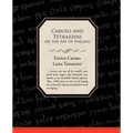 Caruso and Tetrazzini on the Art of Singing